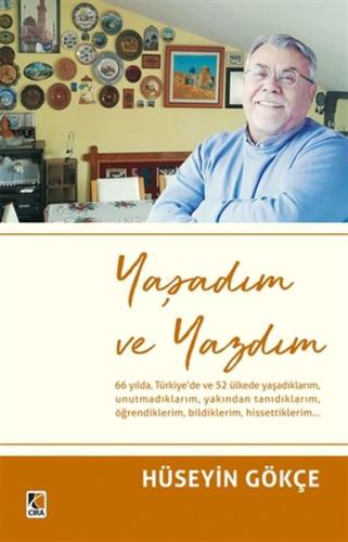 Yaşadım ve Yazdım