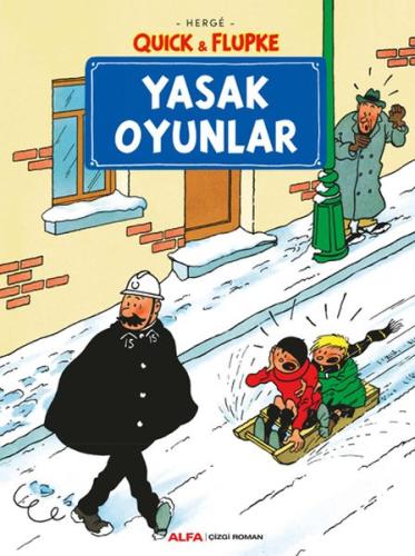 Yasak Oyunlar - Quick ve Flupke