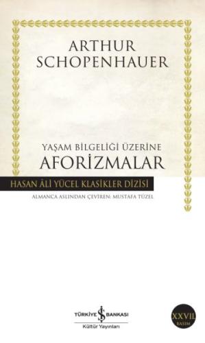 Yaşam Bilgeliği Üzerine Aforizmalar - Hasan Ali Yücel Klasikleri