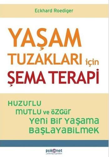 Yaşam Tuzakları İçin Şema Terapi