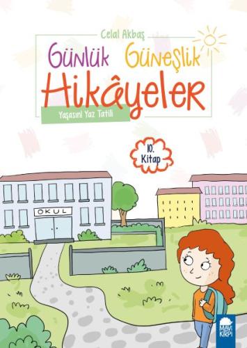 Yaşasın Yaz Tatili - Günlük Güneşlik Hikayeler - 1. Sınıf