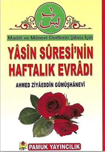 Yasin Suresinin Haftalık Evradı (Dua-89)