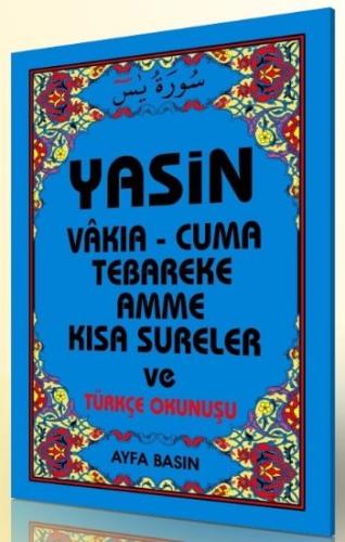 Yasin Vakıa-Cuma Tebareke Amme Kısa Sureler ve Türkçe Okunuşu (Kod:008