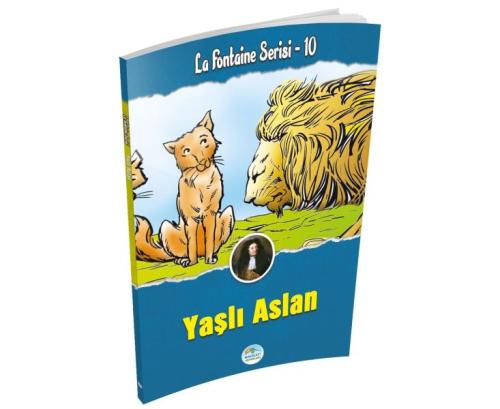 Yaşlı Aslan - La Fontaine Serisi 10