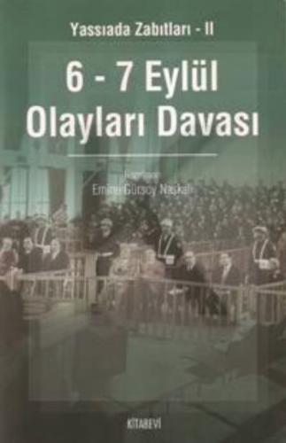 Yassıada Zabıtları 2 / 6 - 7 Eylül Olayları Davası