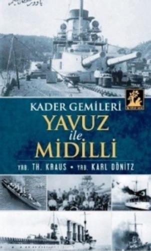 Yavuz ve Midilli Kader Gemileri