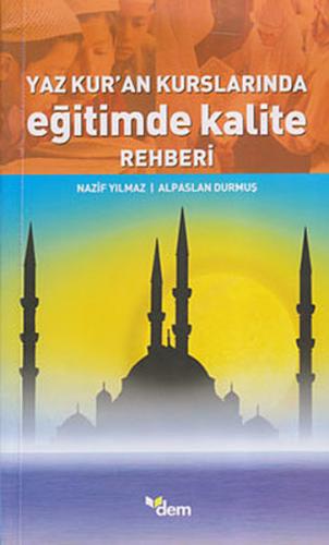 Yaz Kur'an Kurslarında Eğitimde Kalite Rehberi