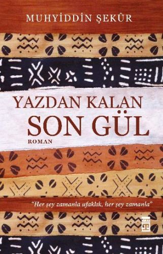 Yazdan Kalan Son Gül