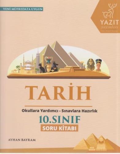 Yazıt 10. Sınıf Tarih Soru Kitabı