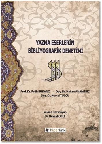 Yazma Eserlerin Bibliyografik Denetimi