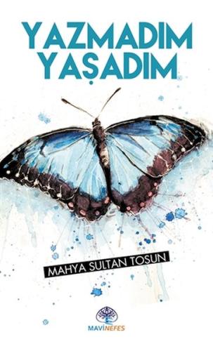 Yazmadım Yaşadım