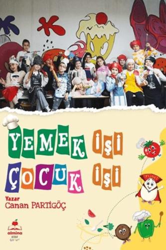 Yemek İşi Çocuk İşi