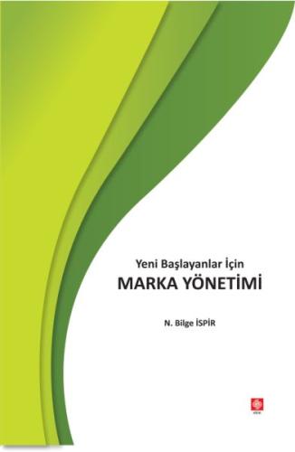 Yeni Başlayanlar İçin Marka Yönetimi