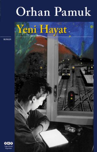 Yeni Hayat (Orhan Pamuk)