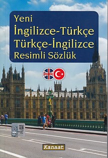 Yeni İngilizce-Türkçe / Türkçe-İngilizce Resimli Sözlük