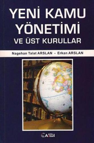 Yeni Kamu Yönetimi ve Üst Kurullar