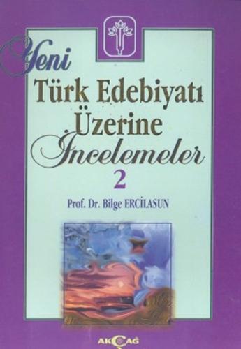 Yeni Türk Edebiyatı Üzerine İncelemeler 2