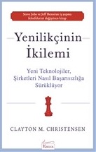 Yenilikçinin İkilemi