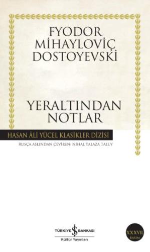 Yeraltından Notlar - Hasan Ali Yücel Klasikleri