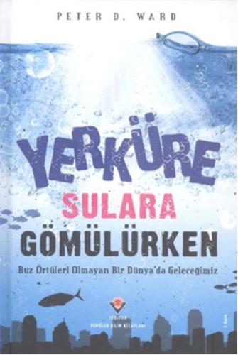 Yerküre Sulara Gömülürken