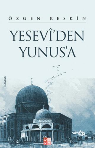 Yesevi'den Yunus'a