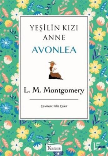 Yeşilin Kızı Anne Avonlea - Yeşil Bez Cilt