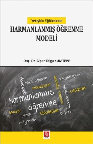 Yetişkin Eğitiminde Harmanlanmış Öğrenme Modeli