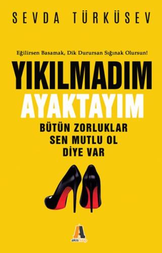 Yıkılmadm Ayaktayım