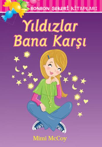 Yıldızlar Bana Karşı / Bonbon Şekeri