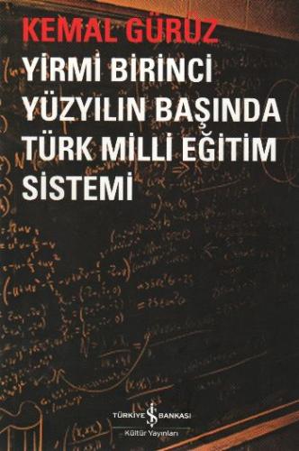 Yirmi Birinci Yüzyılın Başında Türk Milli Eğitim Sistemi