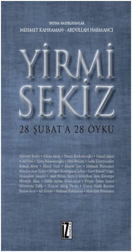 Yirmi Sekiz - 28 Şubat'a 28 Öykü