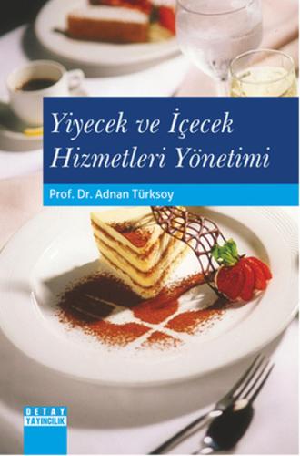 Yiyecek ve İçecek Hizmetleri Yönetimi