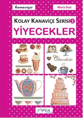 Yiyecekler - Kolay Kanaviçe Serisi 3