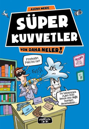 Yok Daha Neler 3 - Süper Kuvvetler