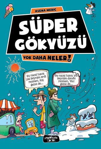 Yok Daha Neler 8 - Süper Gökyüzü