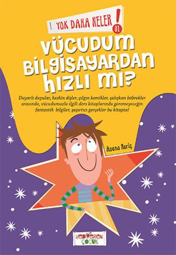 Yok Daha Neler - Vücudum Bilgisayardan Hızlı Mı?