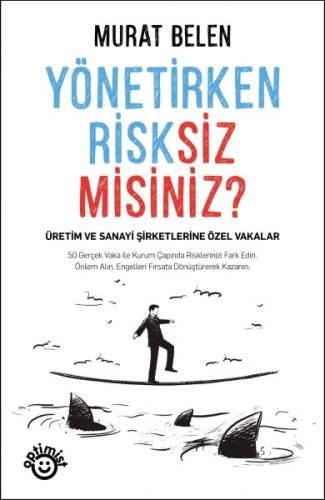 Yönetirken Risksiz Misiniz?