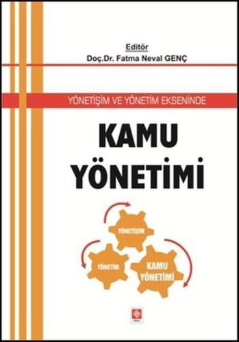 Yönetişim ve Yönetim Ekseninde Kamu Yönetimi