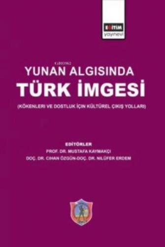 Yunan Algısında Türk İmgesi