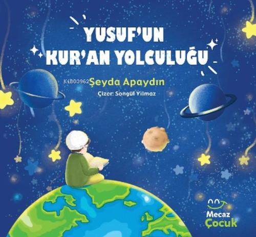 Yusuf'un Kur'an Yolcuğu