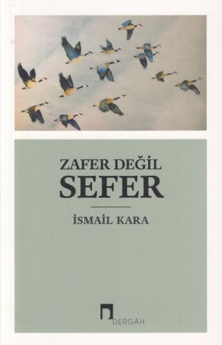 Zafer Değil Sefer