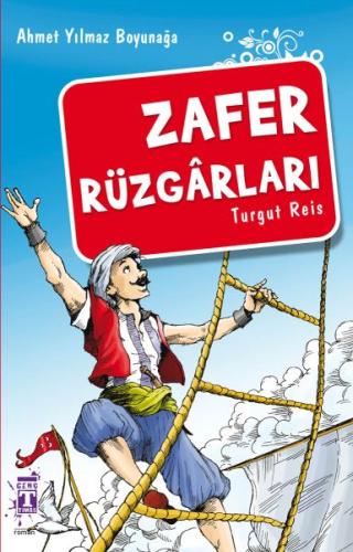 Zafer Rüzgarları Turgut Reis