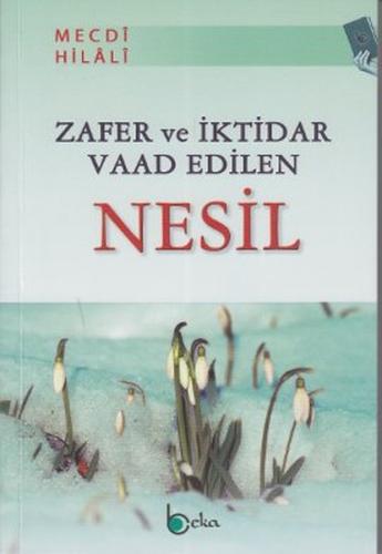 Zafer ve İktidar Vaad Edilen Nesil