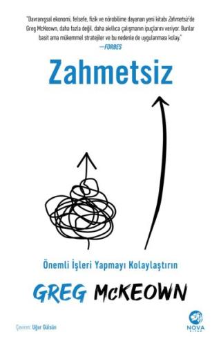 Zahmetsiz: Önemli İşleri Yapmayı Kolaylaştırın