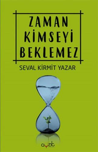 Zaman Kimseyi Beklemez