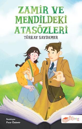 Zamir ve Mendildeki Atasözleri