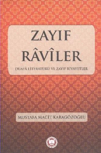 Zayıf Raviler Duafa Literatürü ve Zayıf Rivayetler