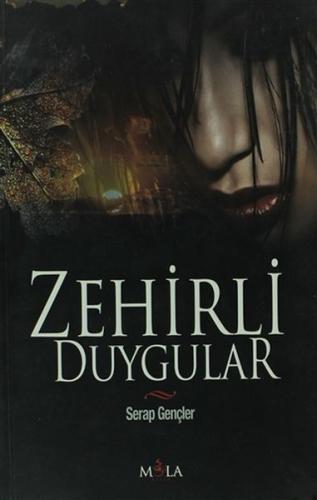 Zehirli Duygular