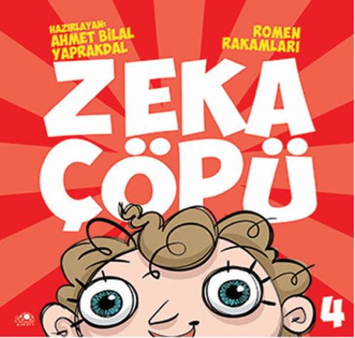 Zeka Çöpü - 4