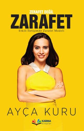 Zerafet Değil Zarafet - Etkili İletişimde Zarafet Modeli